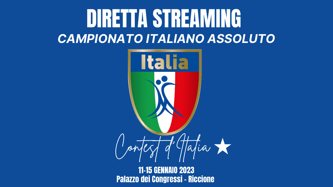 Diretta Streaming Campionati Italiani Assoluti e Contest d’Italia - Riccione, 11/15 gennaio 2023
