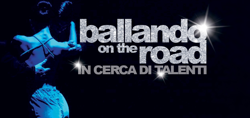 Ballando on the road 2015, in cerca di talenti